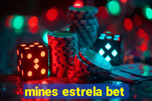 mines estrela bet